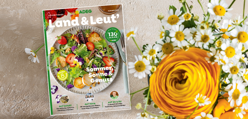 Aktuelles ADEG Magazin Land & Leut' Sommerausgabe